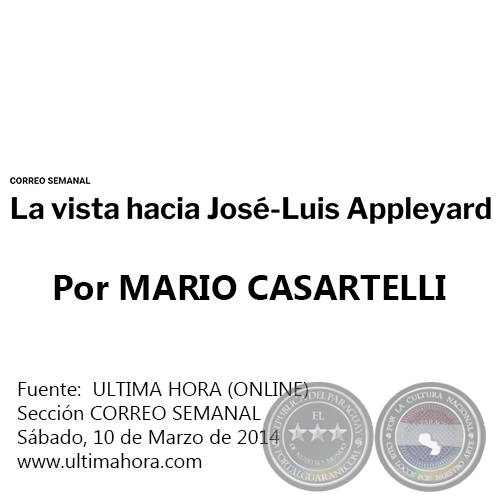 LA VISTA HACIA JOS-LUIS APPLEYARD - Por MARIO CASARTELLI - Sbado, 10 de Marzo de 2014